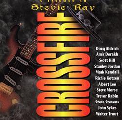 Download Various - Crossfire A Tribute To Stevie Ray