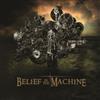 Rick Miller - Belief In The Machine