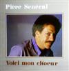 descargar álbum Pière Senécal - Voici Mon Choeur