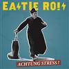 descargar álbum Eastie Ro!s - Achtung Stress