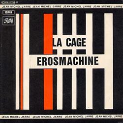 Download Jean Michel Jarre - La Cage Erosmachine