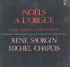 last ned album René Saorgin, Michel Chapuis - Noëls À LOrgue Daquin Balbastre Dandrieu Corrette