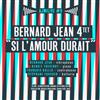 descargar álbum Bernard Jean Quartet - Si LAmour Durait