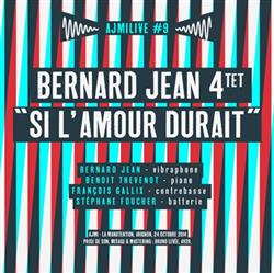 Download Bernard Jean Quartet - Si LAmour Durait