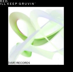 Download RED - Ill Keep Gruvin