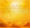 descargar álbum Mark Riva - Sungrooves