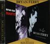 écouter en ligne Bryan Ferry - Frantic This Love The Unreleased Ballads