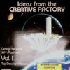 online anhören George Breed John Rossman - Ideas From The Creative Factory Vol 1