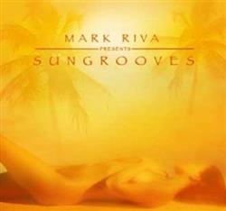 Download Mark Riva - Sungrooves