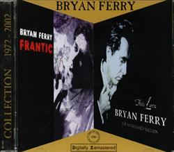 Download Bryan Ferry - Frantic This Love The Unreleased Ballads