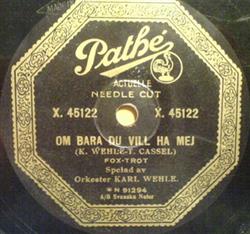 Download Orkester Karl Wehle - Det Finns En Som Minns Dig Om Bara Du Vill Ha Mej