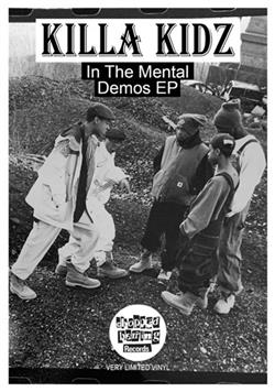 Download Killa Kidz - In the Mental Demos EP