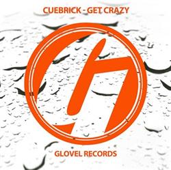 Download Cuebrick - Get Crazy