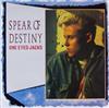 ouvir online Spear Of Destiny - One Eyed Jacks