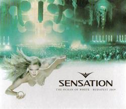 Download Various - Sensation The Ocean Of White Budapest 2009