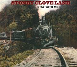 Download Stoney Clove Lane - Stay With Me