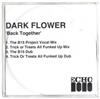 baixar álbum Dark Flower - Back Together