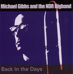 Download Michael Gibbs And The NDR Bigband - Back In The Days