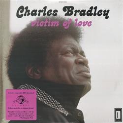 Download Charles Bradley Featuring Menahan Street Band - Victim Of Love