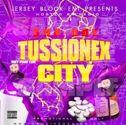 Download Shadoe - Tussionex City Vol 1