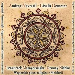 Download Kobzos Együttes - Csengítének Mennyországba Magyar Szakrális Énekek Moldvából Koncertfelvétel Dzwony Niebios Węgierskie Pieśni Religijne Z Mołdawii Bells Of Heaven Hungarian Spiritual Songs From Moldva Live Recording