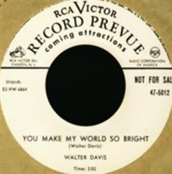 Download Walter Davis - You Made My World So Bright Tears Came Rollin Down