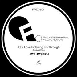 Download Joy Joseph - Our Love Is Taking Us Through