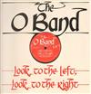 online anhören The O Band - Look To The Left Look To The Right