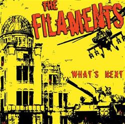 Download The Filaments - Whats Next