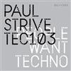 online anhören Paul Strive - People Want Techno