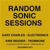 ouvir online Gary JC Kris Reeder - Random Sonic Sessions