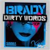 lytte på nettet Brady - Dirty Words EP