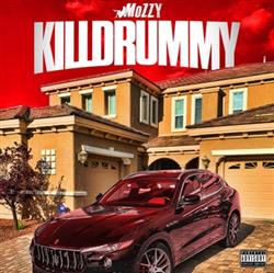 Download Mozzy - Killdrummy