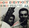 Album herunterladen Somethin' Smith, The Redheads And Their Banjos - Now Everybody Sing Vol 1