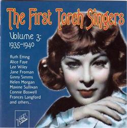 Download Various - The First Torch Singers Volume 3 1935 1940