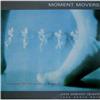 ladda ner album Moment Movers - Secuencia Del Perezoso Y La Gacela