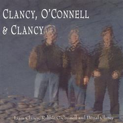 Download Liam Clancy, Donal Clancy, Robbie O'Connell - Clancy OConnell Clancy