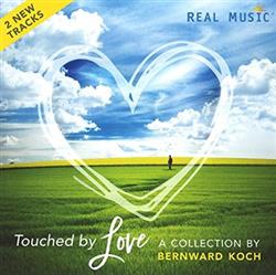 Download Bernward Koch - Touched By Love A Collection