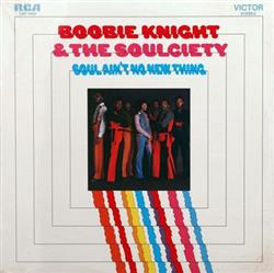 Download Boobie Knight & The Soulciety - Soul Aint No New Thing