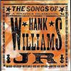 descargar álbum Various - The Songs Of Hank Williams Jr A Bocephus Celebration