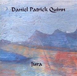 Download Daniel Patrick Quinn - Jura