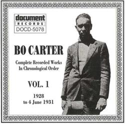 Download Bo Carter - Complete Recorded Works In Chronological Order Vol 1 1928 To 4 June 1931