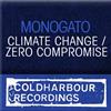 kuunnella verkossa Monogato - Climate Change Zero Compromise