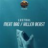 écouter en ligne Lustral - Meat Bag Killer Beast