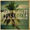 escuchar en línea Jimmy Buffett - The Jimmy Buffett Collection Sun Sea Margaritas