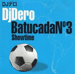 Download DJ Dero - Batucada Nº 3 Showtime