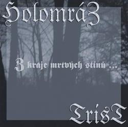 Download Holomráz Trist - Z Kraje Mrtvých Stínů