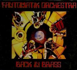 Download Fantomatik Orchestra - Back In Brass