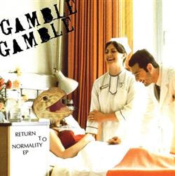 Download Gamble Gamble - A Return To Normality