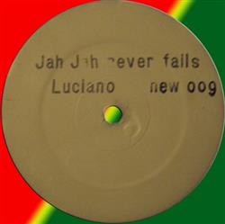 Download Luciano - Jah Jah Never Fails